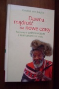 Dawna mądrość na nowe czasy Rozmowy z uzdrawiaczami i szamanami