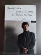 Nussaume - Regard sur l'architecture de Tadao Andô 