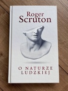 O naturze ludzkiej. Roger Scruton