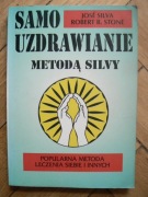 Silva, Stone - Samouzdrawianie metodą Silvy