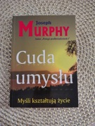 Cuda umysłu Joseph Murphy nowa