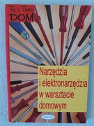 Narzędzia i elektronarzędzia w warsztacie domowym