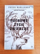 Peter Wohlleben - Duchowe życie zwierząt