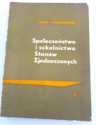 Społeczeństwo i szkolnictwo Stanów Zjednoczonych