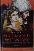 Sulejman II Wspaniały -Jerzy S. Łątka