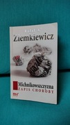 Rafał Ziemkiewicz Michnikowszczyzna Zapis choroby