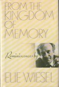 From the Kingdom of Memory; Elie Wiesel