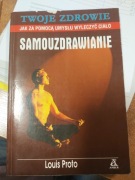 Samouzdrawianie Jak za pomocą umysłu wyleczyć ciało