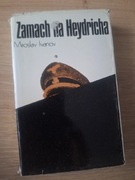 Zamach na Heydricha Miroslav Ivanov