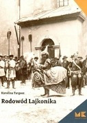 Rodowód Lajkonika, Karolina Targosz,