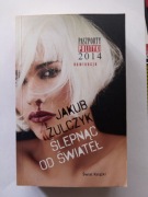 Jakub Żulczyk Ślepnąc od Świateł