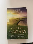 Merlin Carothers Od lęku do wiary