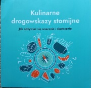 Stomia - Jak odżywiać się smacznie i skutecznie. Drogowskazy stomi.Polecam.