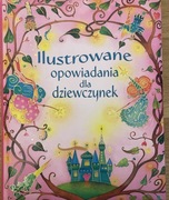 Ilustrowane opowieści dla dziewczynek
