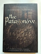 NOC PATAGONÓW - MICHAŁ MŁOTEK - NOWA - ODKRYWCA 