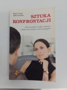 Sztuka konfrontacji. Jak prowadzić trudne rozmowy i skutecznie bronić 