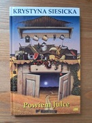 Krystyna Siesicka Powiem Julce