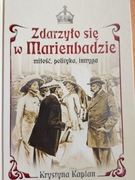 Zdarzyło się w Marienbadzie: miłość, polityka, intryga