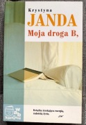 MOJA DROGA B. Krystyna Janda