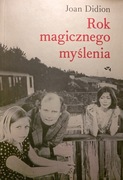 Rok magicznego myślenia. Wydawnictwo Relacja Joan Didion