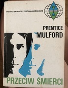 Przeciw śmierci - Prentice Mulford