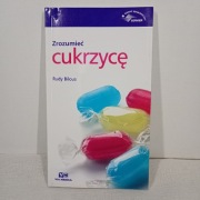 Zrozumieć cukrzycę. Rudy Bilous