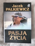 Pasja życia - Jacek Pałkiewicz 