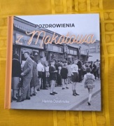 "Pozdrowienia z Mokotowa" Hanna Dzielińska. Twarda oprawa - unikat