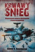 Krwawy śnieg Koschorrek Gunter K.