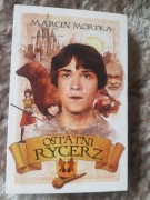 Marcin Mortka Ostatni rycerz /NOWA