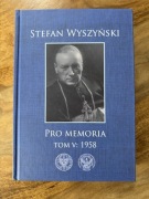 Pro Memoria Stefan Wyszyński Tom 5 piąty