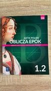 JĘZYK POLSKI, Oblicza Epok, WSiP, klasa 1 (część 2)