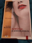 Szminka w wielkim mieście  Candace Bushnell