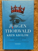 Jurgen Thorwald - Krew królów