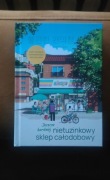 "Jeszcze bardziej nietuzinkowy sklep całodobowy"
