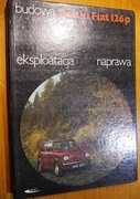 POLSKI FIAT 126P BUDOWA EKSPLOATACJA NAPRAWA