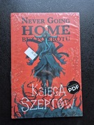 RPG: NEVER GOING HOME - KSIĘGA SZEPTÓW