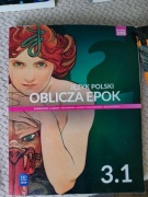 Oblicza Epok 3.1 | Podręcznik do Języka polskiego | WSiP