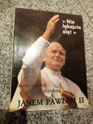 książka   „Nie lękajcie się!” Rozmowy z Janem Pawłem II André Frossard