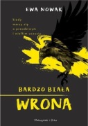 Bardzo biała wrona Ewa Nowak twarda okładka