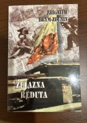 Żelazna Reduta  Zbigniew Brynowa Zdunin 