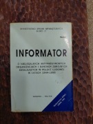 Informator o nielegalnych antypaństwowych  organizacji i bandach zbrojnych