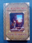 Saint Germain O alchemii - formuły przemiany samego siebie
