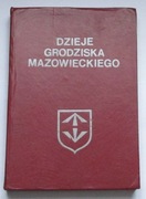 DZIEJE GRODZISKA MAZOWIECKIEGO - JÓZEF KRZEMIŃSKI (1989)