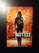 Bad Mother #3, 2020, AWA