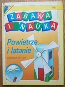 Powietrze i latanie (Zabawa i nauka)