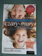 "Wychowawcze czary-mary. Odzyskaj spokój w domu".