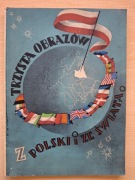 Trzysta obrazów z Polski i ze świata, W-wa 1938
