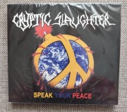 Płyta CD - " Cryptic Slaughter - Speak your peace"