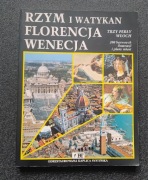 Rzym i Watykan, Florencja, Wenecja Praca zbiorowa